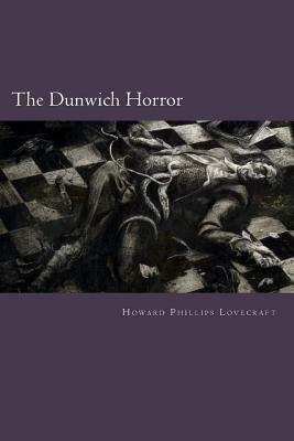 The Dunwich Horror by H.P. Lovecraft