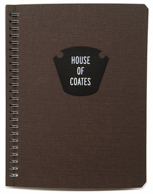 House of Coates by Brad Zellar