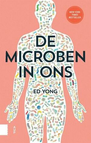 De microben in ons by Ed Yong