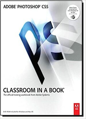 Adobe Photoshop CS5 Classroom in a Book by Adobe Creative Team