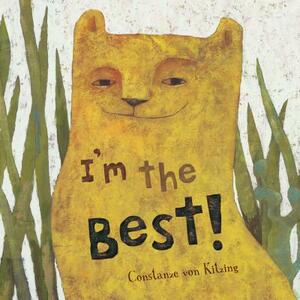 I'm the Best by Constanze V. Kitzing