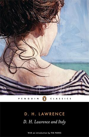 D.H. Lawrence and Italy by Michael Frederick Herbert, Paul Eggert, D. H. Lawrence, Simonetta De Filippis, Mara Kalnins