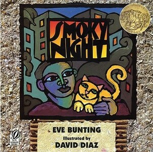 Smoky Night by Eve Bunting, David Díaz