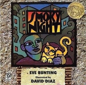 Smoky Night by David Díaz, Eve Bunting