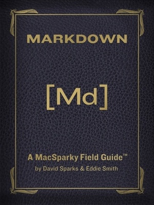 Markdown by David Sparks, Eddie Smith