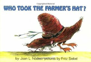 Who Took the Farmer's Hat? by Fritz Siebel, Joan L. Nodset