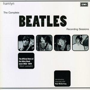 The Complete Beatles Recording Sessions by ., .