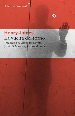 La Vuelta del Torno by Henry James