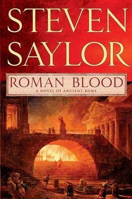 Roman Blood by Steven Saylor