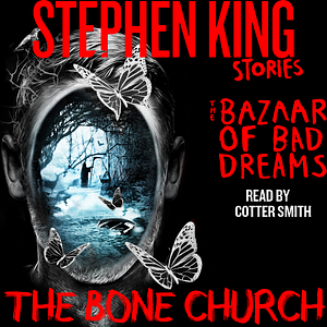The Bone Church by Stephen King