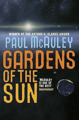 Gardens of the Sun by Paul McAuley