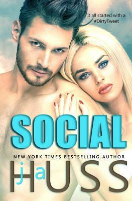 Social: The Social Media Series #1-3 by J.A. Huss