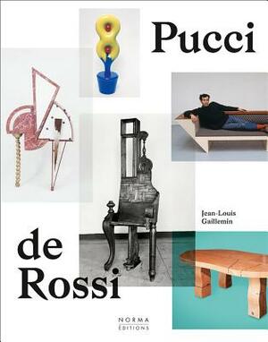 Pucci de Rossi by Nancy Huston, Jean-Louis Gaillemin, Verniere Laure