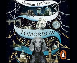 Tomorrow by Damian Dibben