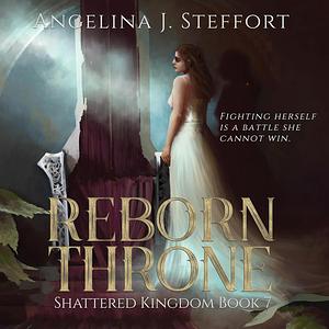 Reborn Throne by Angelina J. Steffort