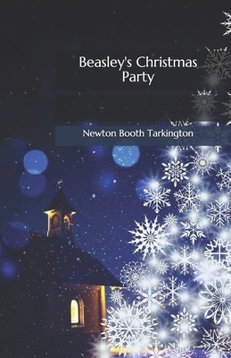 Beasley's Christmas Party by Booth Tarkington