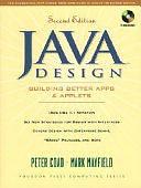 Java Design: Building Better Apps and Applets by Peter Coad, Mark Mayfield, Jonathan Kern