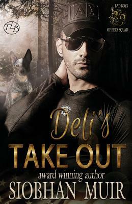 Deli's Take Out by Siobhan Muir