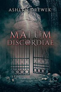 Malum Discordiae by Ashlyn Drewek