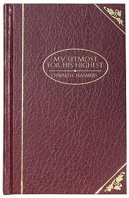 My Utmost for His Highest: Today's Language by Oswald Chambers, James Reimann