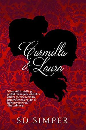 Carmilla and Laura by S.D. Simper