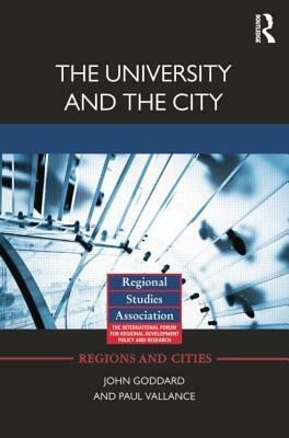 The University and the City by Paul Vallance, John Goddard