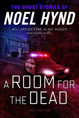 A Room for the Dead by Noel Hynd