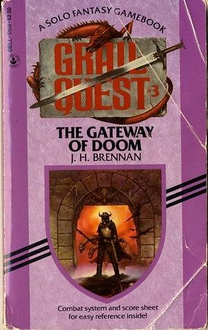 The Gateway of Doom by J.H. Brennan