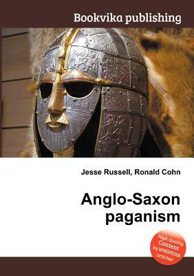 The Anglo Saxons by James Campbell