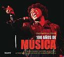 100 años de Música: Artistas, álbumes, Canciones, Conciertos y Acontecimientos Que Han Marcado el Panorama Musical by Sean Egan