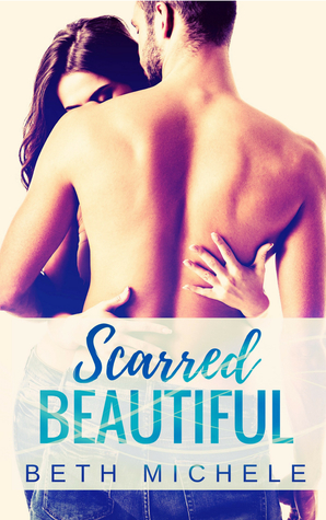 Scarred Beautiful by Beth Michele