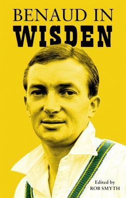 Benaud in Wisden by Rob Smyth