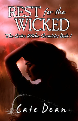 Rest For The Wicked by Cate Dean