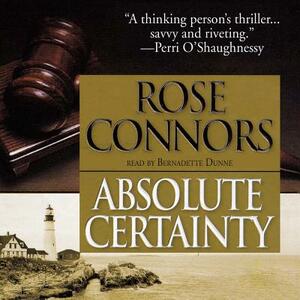 Absolute Certainty by Rose Connors