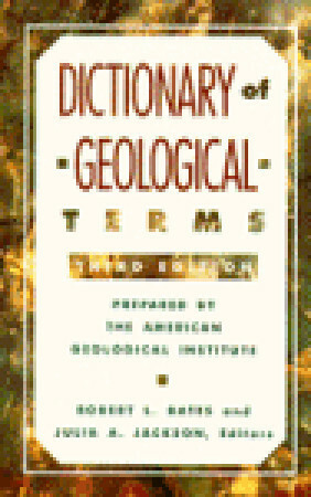 Dictionary of Geological Terms by American Geological Institute