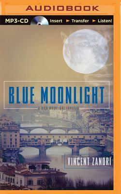 Blue Moonlight by Vincent Zandri