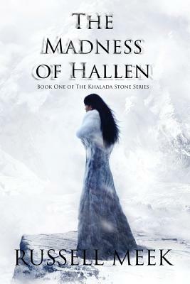 The Madness of Hallen by Russell Meek