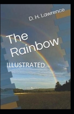The Rainbow Illustrated by D. H. Lawrence