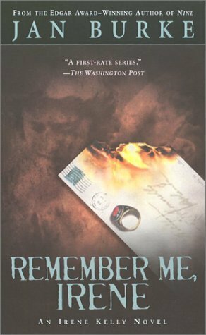 Remember Me, Irene by Jan Burke