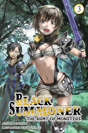 Black Summoner, Vol. 3 (Light Novel): Volume 3 by Doufu Mayoi