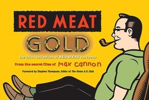 Red Meat Gold by Max Cannon