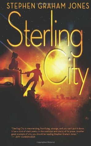 Sterling City by Stephen Graham Jones