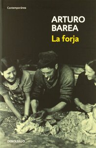 La forja by Arturo Barea