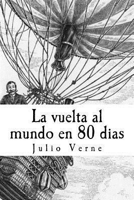 La Vuelta Al Mundo En 80 Dias by Jules Verne