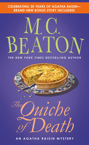 The Quiche of Death: An Agatha Raisin Mystery by M.C. Beaton