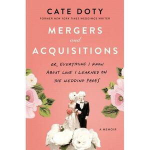 Mergers and Acquisitions by Cate Doty