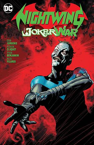 Nightwing, Vol. 11: The Joker War by Ronan Cliquet, Dan Jurgens