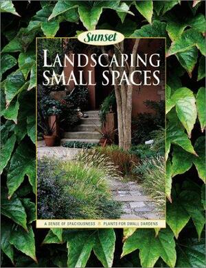 Landscaping Small Spaces by Hazel White