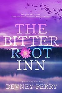 The Bitterroot Inn by Devney Perry