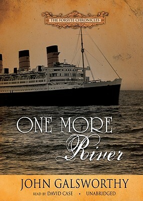 One More River by John Galsworthy